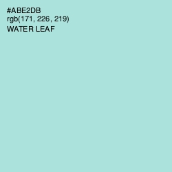 #ABE2DB - Water Leaf Color Image